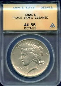1921 P Peace Silver Dollar - VAM-1 - AU 55 �ڍ� ANACS�B�n�C�����[�t ?188?V4?