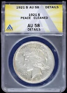 1921-P $1 Peace Silver Dollar ANACS AU 58 �ڍ� |�n�C�����[�t