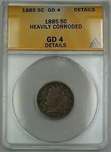 1885 oeB V jbP RC 5c ANACS G-4 ڍׂЂǂH **L[t**