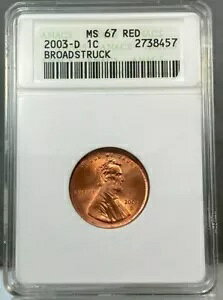 2003-D 1c �����J�[�� �Z���g �u���[�h�X�g���b�N ANACS MS67 ���b�h ~ �~���g �G���[