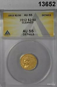 1912 $2.50 S[h CfBA ANACS F AU55 N[jOς #13652