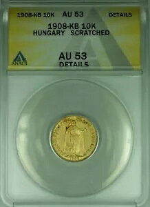 1908-KB nK[ 10 Ri  ANACS AU-53 ڍ-