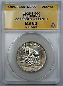 1925-S California Comm �V���o�[ �n�[�t ANACS MS 60 �f�B�e�[�� ���H �N���[�j���O�ς� (�ǍD)