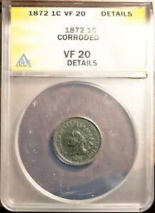 Key Dat 1872 1c Indian Head Small Cent VF-20 �ڍ� �V�i ANACS # 7472294 + �{�[�i�X
