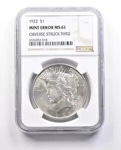 MS61 1922 Peace Silver Dollar Mint Error OBV Struck Thru NGC *6623