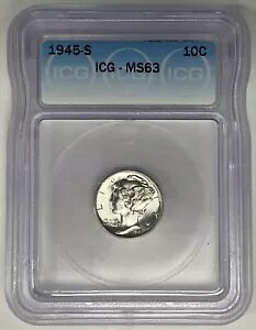 1945-S �}�[�L�����[ �_�C�� 10c �R�C�� ICG MS 63 (6) E