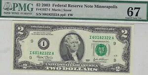 $2 * �����p 2003 FRN - FR-1937-I - PMG 67 EPQ - �~�l�A�|���X �f�B�X�g���N�g
