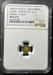 NGC MS62PL 1880 年代のカリフォルニア ゴールド トークン リース 7 "1/2" のような魅力的な証拠