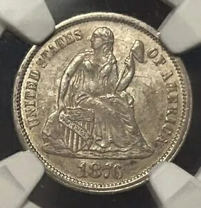 1876 DDR �^�C�v 1 Rev Seated Liberty Dime F-104 Top 100 NGC AU 58