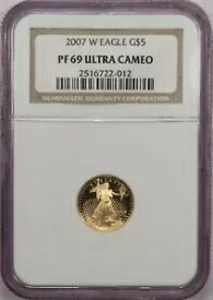 2007 W プルーフ $5 アメリカン ゴールド イーグル 1/10 オンス、NGC PF69 ウルトラ カメオ