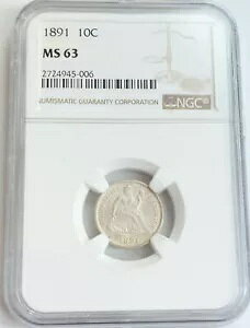 Choice 1891 Seated Liberty Dime 10c 10 �Z���g �O���[�h �X���u �R�C�� NGC MS63�A�X�C�[�g
