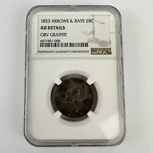 1853 Arrows & Rays 25C NH[^[ AU ڍ OBV OtBeB NGC O[fBO