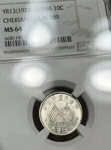 1924  10 Zg MS64 Chekiang L&M-289 YR13 NGC O[ĥ 10c
