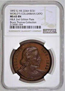 1892 IL HK-224A v[g h RrAGLX| RoX oXg NGC MS 65 BN