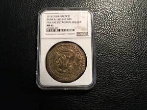 1915 CA HK-424 Pan-PAC.Octagonal Dollar NGC 61 ������ Irvine & Jachens