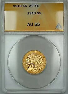 1913N $5CfBAn[tC[O ANACS AU-55 (x^[RC)