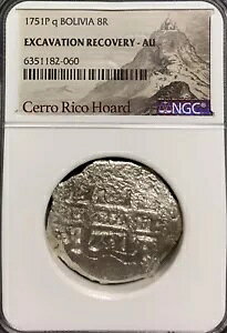 1751P q ボリビア 8 レアル NGC AU 発掘回収 RARE セロリコの宝庫
