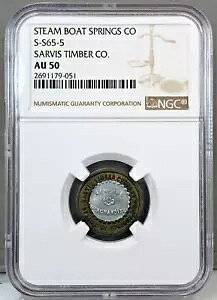 Steam Boat Springs CO S-S65-5 Sarvis Timber Co. 5c BI-METALLIC g[N NGC AU50