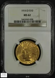 1914 D $10 10 �h�� �C���f�B�A�� �w�b�h �S�[���h �C�[�O�� NGC MS 62
