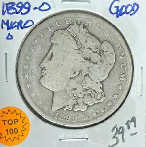 1899-O [K Vo[ h ~ GOOD MICRO O "TOP 100" ~NICE COIN~