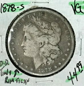 1878-S モーガン シルバー ドル ~ VG "TINY RIM TICK" ~ 良品 ~ REF# D/D
