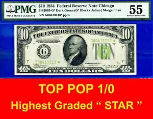 �g�b�v�|�b�v 1/0 1934 $10 FRN Chicago Star PMG 55 �ō��O���[�h 3 ���m Fr 2005-G*