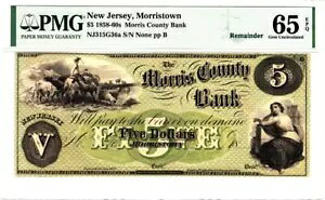 $5 1858-60 Morristown, NJ- Morris County Bank PMG 65 �W�F�������� - ���������A!