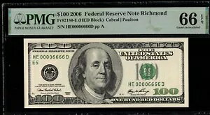 2006 $100 FRN HE00006666D P.M.G #66EPQ