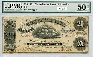$20 1861 CSA T-9 (#648) PMG AU50 (lbg) BƂĂfGȃłB