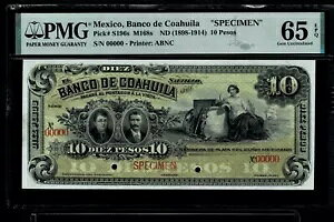 ���L�V�R �A���e�B�[�N $10 �y�\�uSPECIMEN�vBanco De Coahuila 1898-14 PMG65