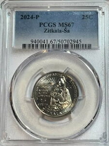 2024 P Zitkala Sa 25c PCGS MS67 �A�����J���E�E�B�����Y�E�N�H�[�^�[