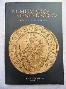 NUMISMATICA GENEVENSIS Z[ Vente No 4 RC I[NV J^O 2006 [}RC