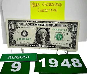 1948 年 8 月 9 日の誕生日ドル。未流通紙幣に近い派手なシリアル番号!