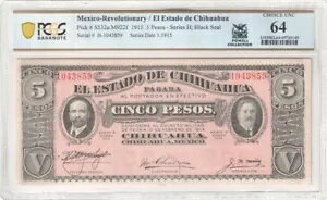 LVR Rev / El Estado de Chih P#S532a M922f 1915 5 y\ PCGS Ch UNC 64