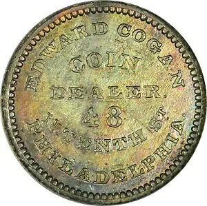 トーン NGC MS62 1860 エドワード コーガン - コイン ディーラー フィルPA。 M-PA-90D トークン (BC04)