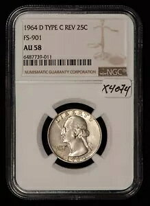 1964-D 25c Vg NH[^[ - FS-901 Type-C Rev of 65 - NGC AU 58 - X4074