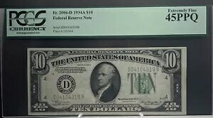 1934A $10 フランス連邦準備銀行紙幣、FRN、オハイオ州クリーブランド。 2006-D; PCGS XF45 PPQ