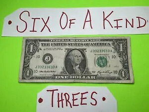 シックス オブ ア カインド $1 ワンダラー J 33233633 A Bill Fancy Serial Number Note “A” Run $