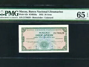 ポルトガル語 マカオ:P-42r、10 Avos、1952 * 未発行リマインダー * PMG ジェム UNC 65 EPQ *