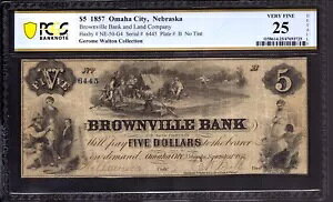 1857�N $5 BROWNVILLE BANK & LAND COMPANY NEBRASKA �m�[�e�B���g�E�I�u�\���[�g�E�m�[�g PCGS 25 NT