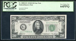 FRB 2056-G* 1934-B $20 *X^[* FRN AMs PCGS UNC-64PPQ