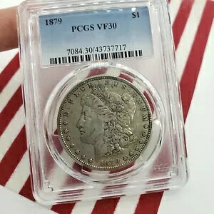 1879 PCGS VF30 K h 1 h oeB Eh C[On