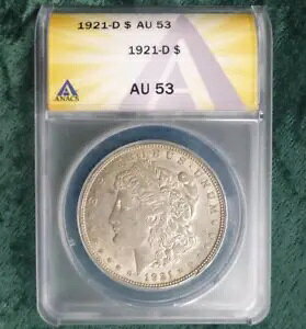 1921 D ANACS AU 53 Vo[ K _[AF USA K Vo[ 1 h RC