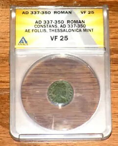 ROMAN EMPIRE CONSTANS AD 337-350 AE Follis Thessalonica Mint ANACS VF 25 �R�C��