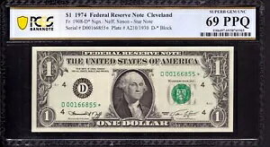 1974 $1 FRN N[uh X^[m[g FR.1908-D* gbv |bv PCGS B ɏ̕ 69 PPQ