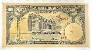 フランス インドシナ 100 ピアストル ピック 79f AUNC FAUX 1946 紙幣 切手 AS