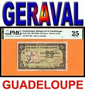 グアドループ VF Note 25 フラン ND (1942) P-22b PMG 25 Very Fine、Sig. A.ブーダン