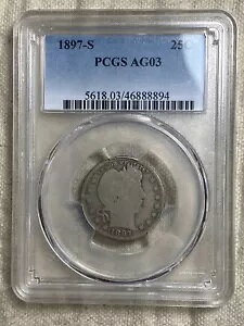 1897-S 25C �o�[�o�[ �N�H�[�^�[ PCGS AG03 �󏭃L�[ ���t�R�C��