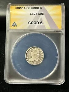 1827 �L���b�v�h �o�X�g �_�C�� - 10c ANACS G6 - �f���炵���^�C�v�̃R�C��!