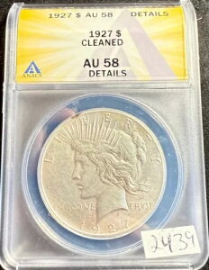 1927 �s�[�X�_���[ AU 58 ANACS �V���o�[ $1 �t�@�~���[ �G�X�e�[�g �R�C�� �ڍ� 2439
